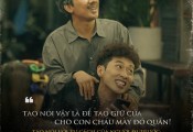 Những câu nói hay trong ‘Bố già’ của Trấn Thành